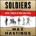 Soldiers Great Stories of War and Peace [Audiobook]