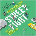 Streetfight: Handbook for an Urban Revolution [Audiobook]
