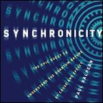 Synchronicity: The Epic Quest to Understand the Quantum Nature of Cause and Effect [Audiobook]