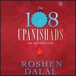 The 108 Upanishads An Introduction [Audiobook]