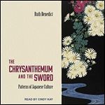 The Chrysanthemum and the Sword: Patterns of Japanese Culture [Audiobook]