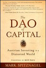 The Dao of Capital: Austrian Investing in a Distorted World [Audiobook]