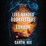 The Left-Handed Booksellers of London [Audiobook]