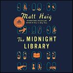 The Midnight Library: A Novel [Audiobook]