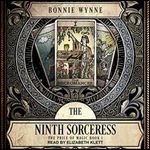 The Ninth Sorceress: Price of Magic Series, Book 1 [Audiobook]