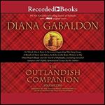 The Outlandish Companion Volume Two: Companion to The Fiery Cross, A Breath of Snow and Ashes, An Echo in the Bone, and Written in My Own Heart's Blood [Audiobook]