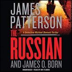 The Russian: Michael Bennett, Book 13 [Audiobook]