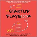 The Startup Playbook (2nd Edition) Founder-to-Founder Advice from Two Startup Veterans [Audiobook]