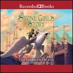 The Stone Girl's Story by Sarah Beth Durst [Audiobook]