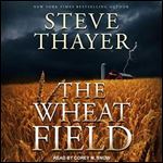 The Wheat Field: Deputy Pennington Mystery, Book 1 [Audiobook]
