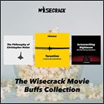 The Wisecrack Movie Buffs Collection [Audiobook]