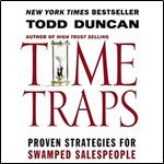 Time Traps Proven Strategies for Swamped Salespeople [Audiobook]