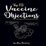 Top 10 Vaccine Objections: Doubts and Conversations [Audiobook]