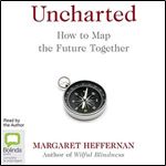 Uncharted: How to Map the Future [Audiobook]