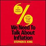We Need to Talk About Inflation 14 Urgent Lessons from the Last 2,000 Years [Audiobook]