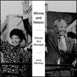 Winnie and Nelson Portrait of a Marriage [Audiobook]