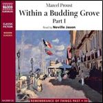Within a Budding Grove Part 1 [Audiobook]