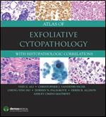 Atlas of Exfoliative Cytopathology : With Histopathologic Correlations