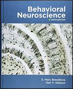 Behavioral Neuroscience Ed 9
