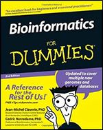 Bioinformatics For Dummies Ed 2