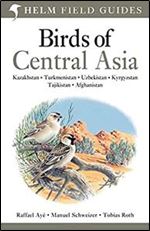 Birds of Central Asia (Helm Field Guides)