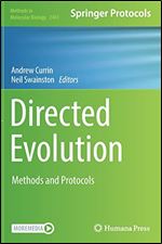 Directed Evolution: Methods and Protocols (Methods in Molecular Biology, 2461)