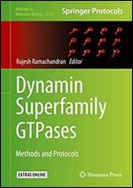 Dynamin Superfamily GTPases: Methods and Protocols