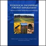 Ecological Engineering for Pest Management: Advances in Habitat Manipulation for Arthropods