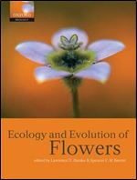 Ecology and Evolution of Flowers.