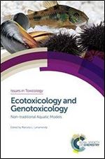 Ecotoxicology and Genotoxicology: Non-traditional Aquatic Models