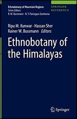 Ethnobotany of the Himalayas (Ethnobotany of Mountain Regions)