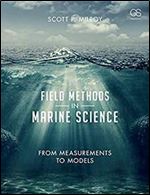 Field Methods in Marine Science: From Measurements to Models