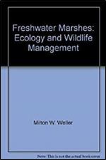 Freshwater marshes: Ecology and wildlife management