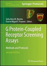 G Protein-Coupled Receptor Screening Assays: Methods and Protocols (Methods in Molecular Biology, 2268) Ed 2