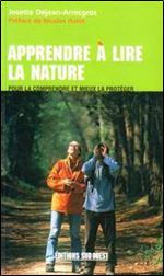 Josette Dejean-Arrecgros, 'Apprendre a lire la nature: pour comprende et mieux la proteger' [French]
