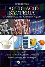 Lactic Acid Bacteria: Microbiological and Functional Aspects, 5 edition