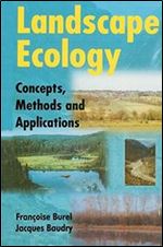 Landscape Ecology: Concepts, Methods, and Applications