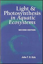 Light and Photosynthesis in Aquatic Ecosystems Ed 2