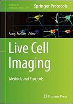 Live Cell Imaging: Methods and Protocols (Methods in Molecular Biology, 2274)