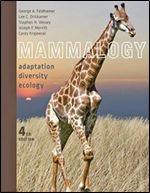 Mammalogy: Adaptation, Diversity, Ecology ( 4th edition)
