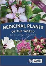 Medicinal Plants of the World, Revised edition