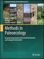 Methods in Paleoecology: Reconstructing Cenozoic Terrestrial Environments and Ecological Communities