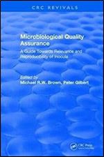 Microbiological Quality Assurance: A Guide Towards Relevance and Reproducibility of Inocula