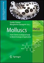 Molluscs: From Chemo-ecological Study to Biotechnological Application (Progress in Molecular and Subcellular Biology)