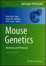 Mouse Genetics: Methods and Protocols