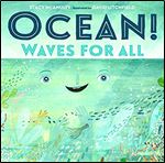 Ocean! Waves for All (Our Universe, 4)