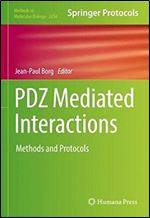 PDZ Mediated Interactions: Methods and Protocols (Methods in Molecular Biology, 2256)