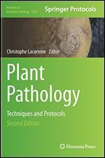 Plant Pathology: Techniques and Protocols (Methods in Molecular Biology)
