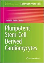 Pluripotent Stem-Cell Derived Cardiomyocytes (Methods in Molecular Biology, 2320)