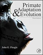 Primate Adaptation and Evolution, 3rd Edition
